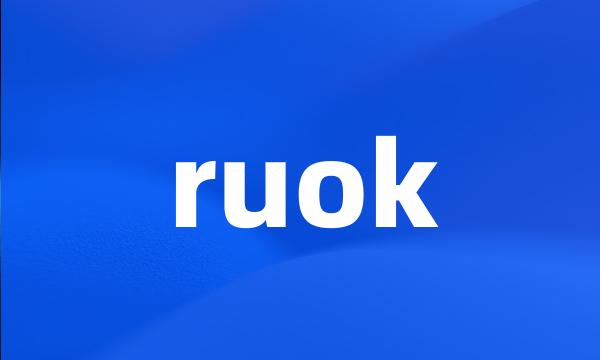 ruok