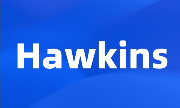 Hawkins