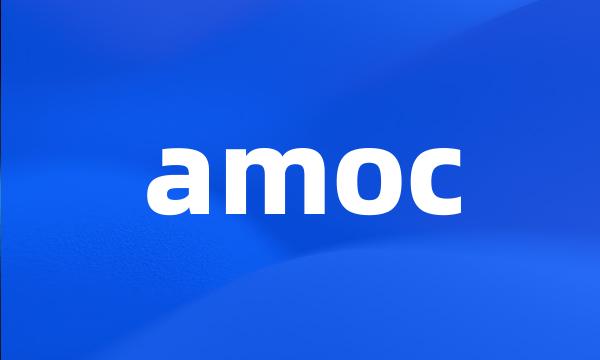 amoc