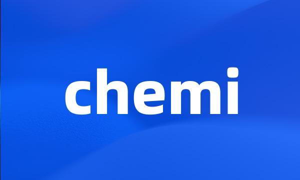 chemi