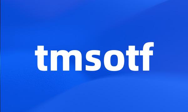 tmsotf