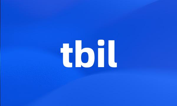 tbil