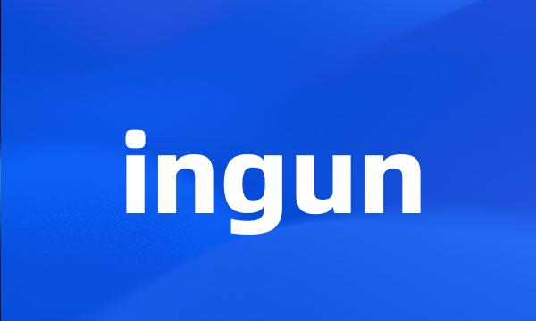 ingun