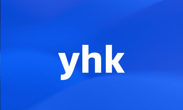 yhk