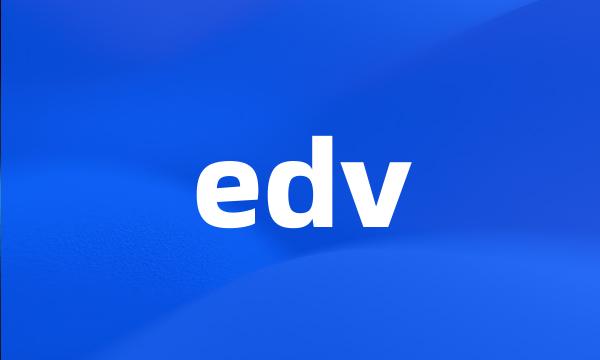 edv