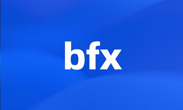 bfx