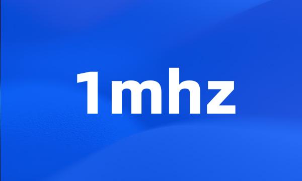 1mhz