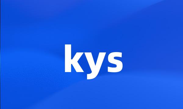 kys