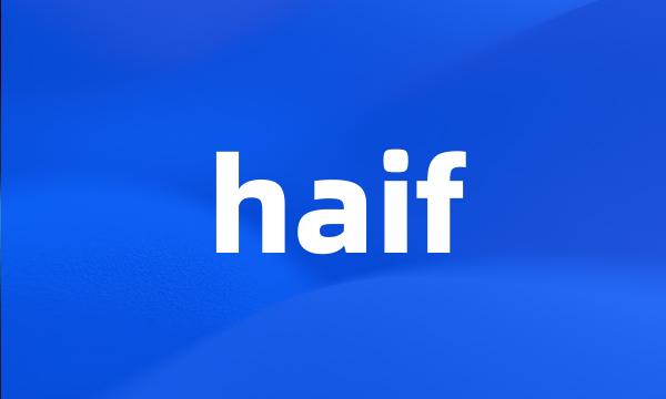 haif