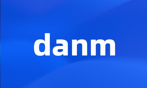 danm