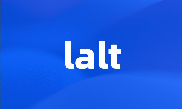 lalt