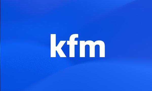 kfm