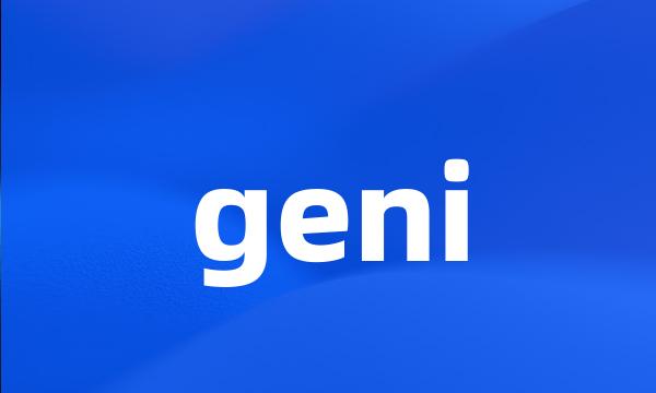 geni