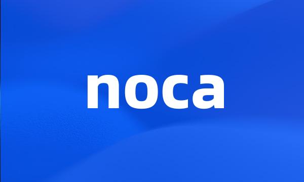 noca