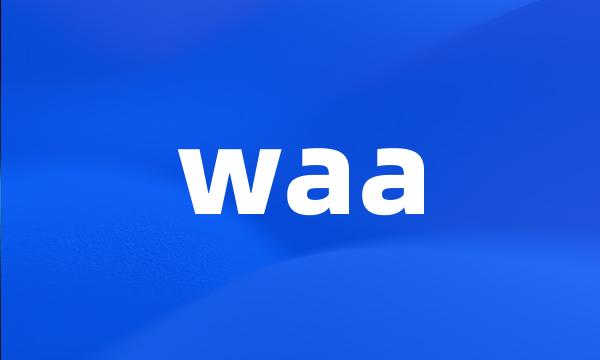 waa