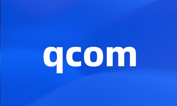 qcom