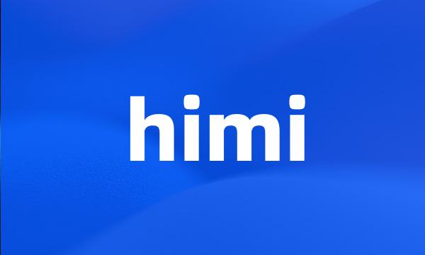 himi