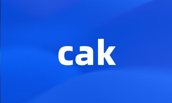 cak