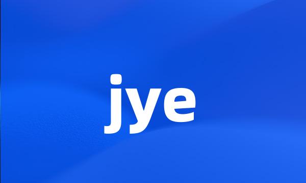 jye