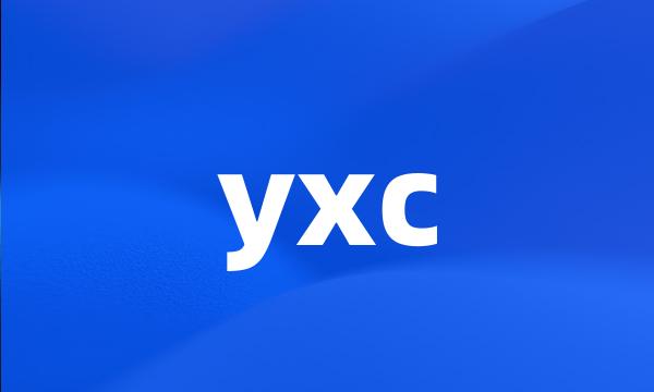 yxc