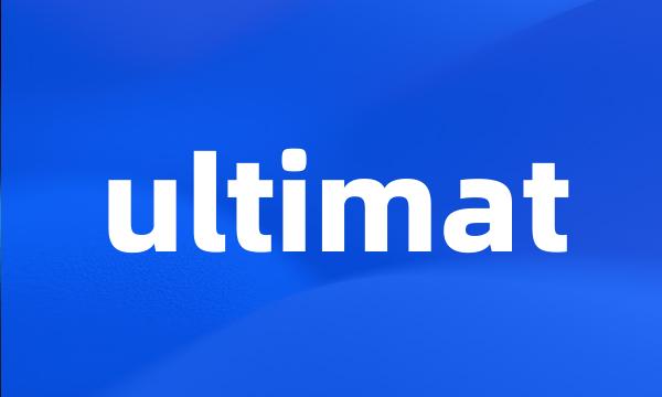 ultimat