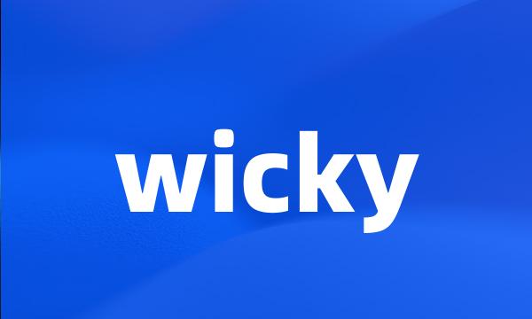 wicky