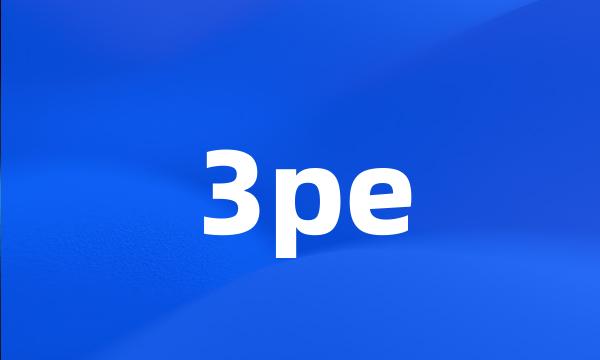 3pe