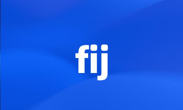 fij