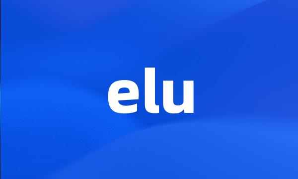 elu