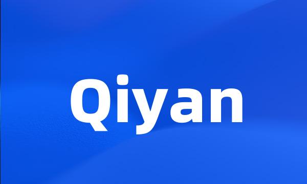 Qiyan