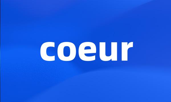 coeur