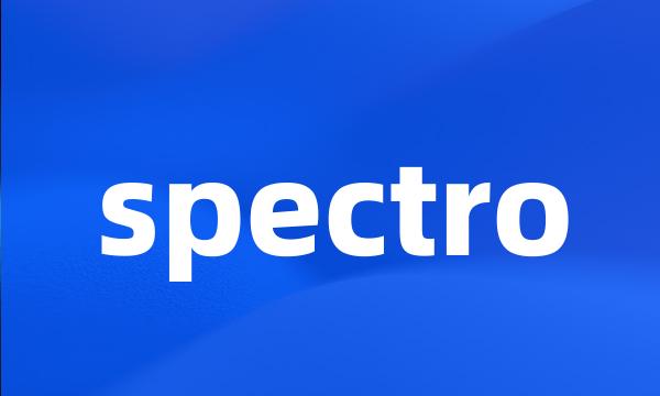 spectro