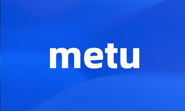 metu