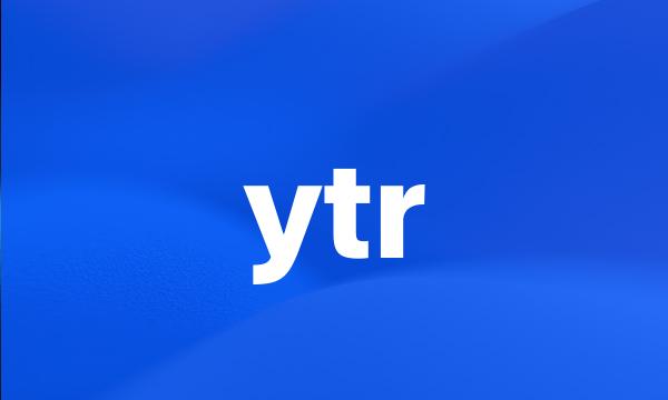 ytr