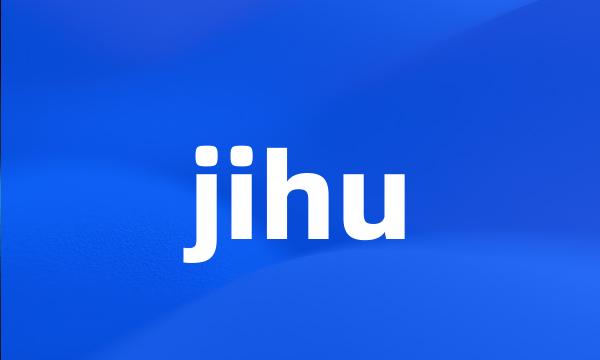 jihu