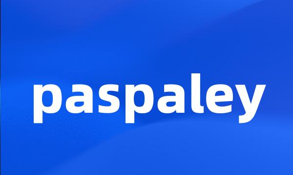 paspaley