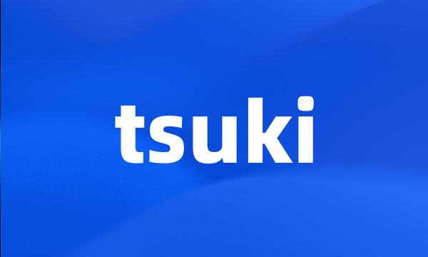 tsuki