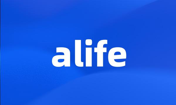 alife