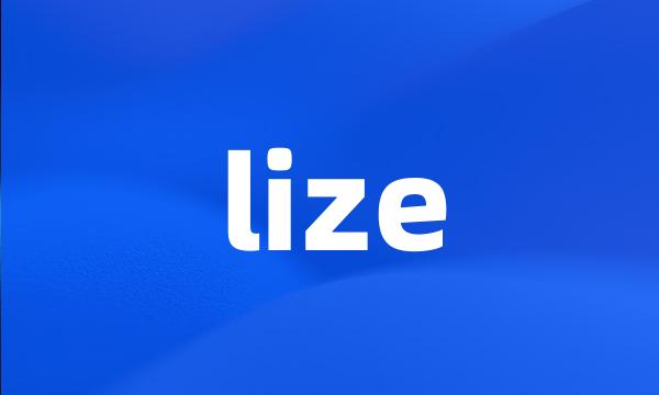 lize