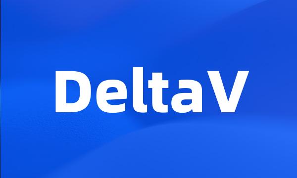 DeltaV