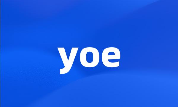 yoe