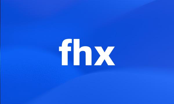 fhx