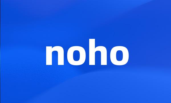 noho