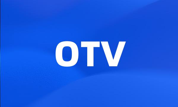 OTV