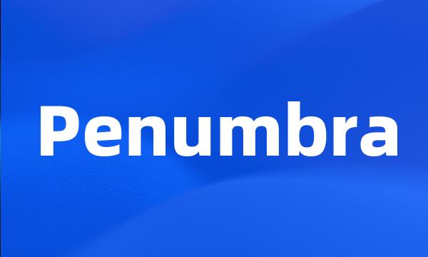 Penumbra