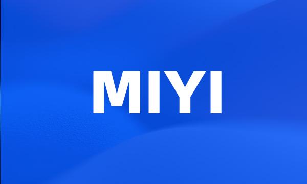 MIYI