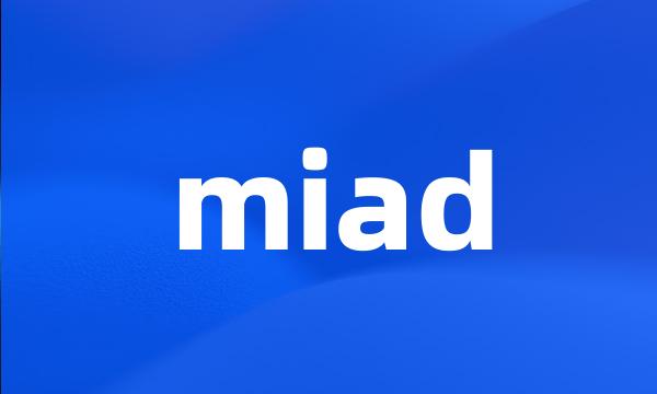 miad