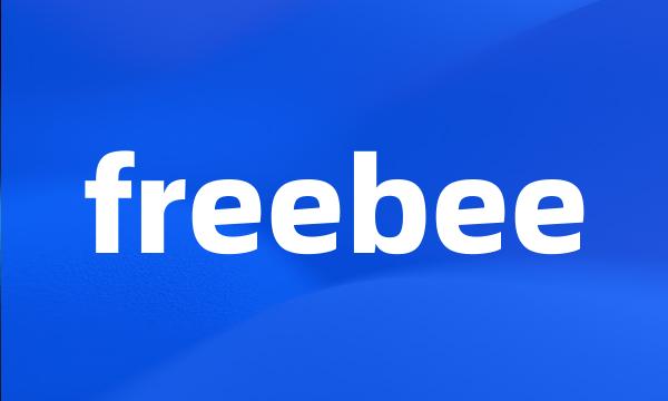 freebee