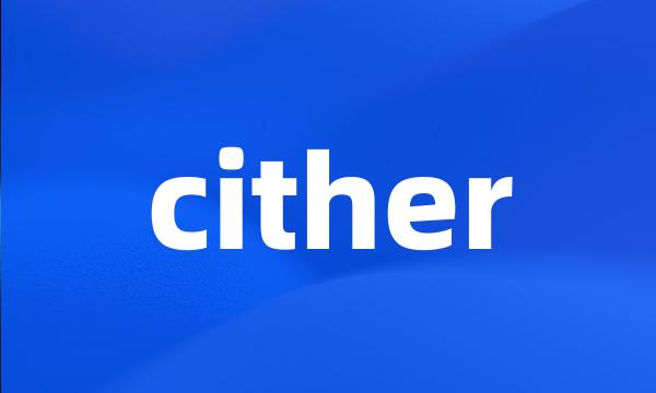 cither