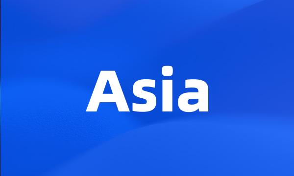 Asia